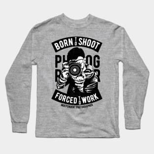 Photographer - Born to Shoot Long Sleeve T-Shirt